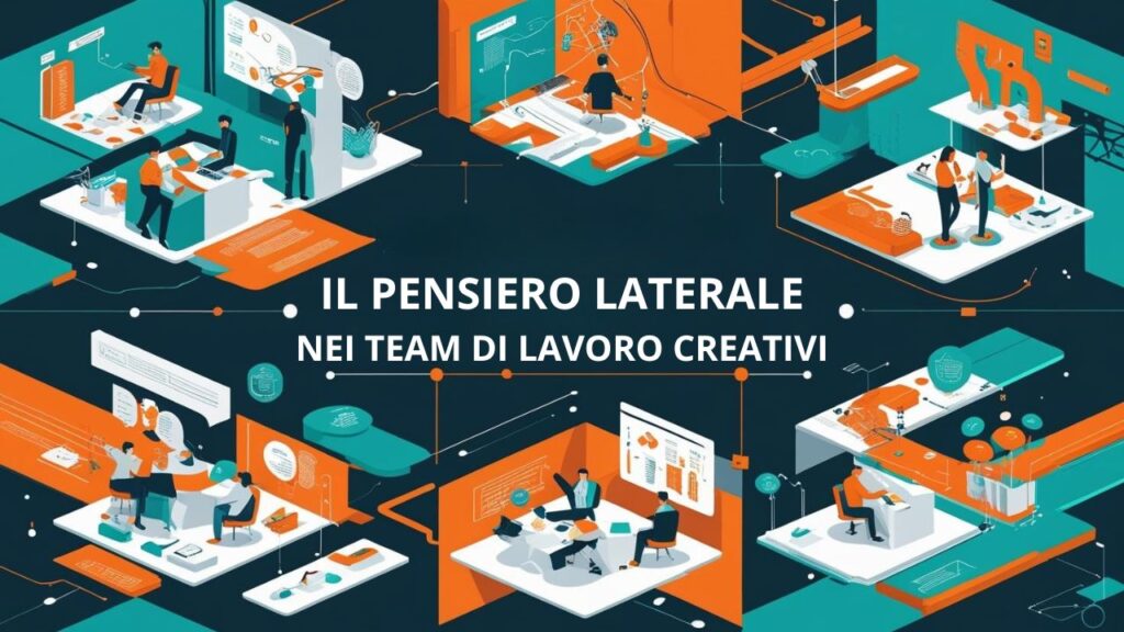 Team più creativi con il pensiero laterale